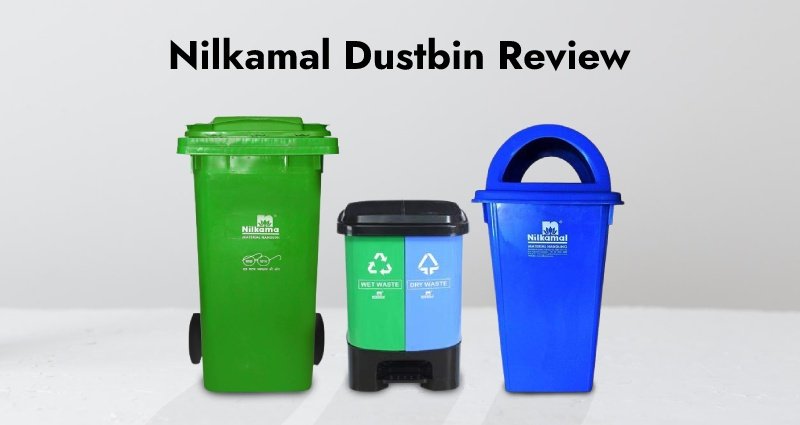 Nilkamal Dustbin Review